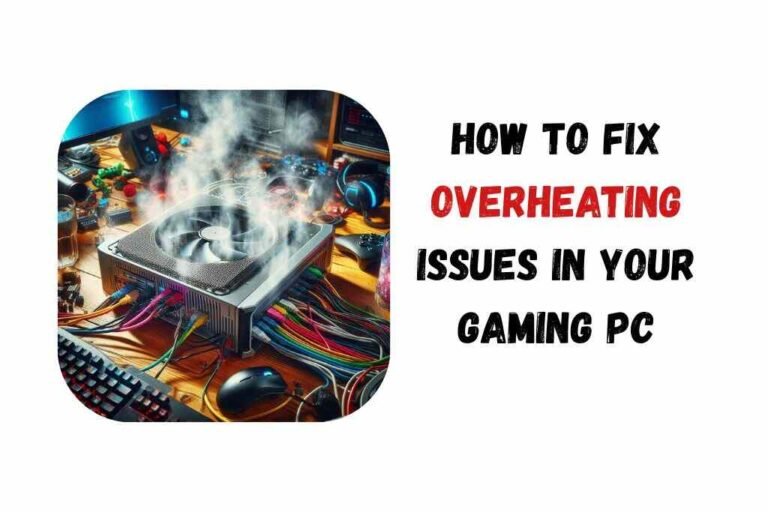 how-to-fix-overheating-issues-in-your-gaming-pc