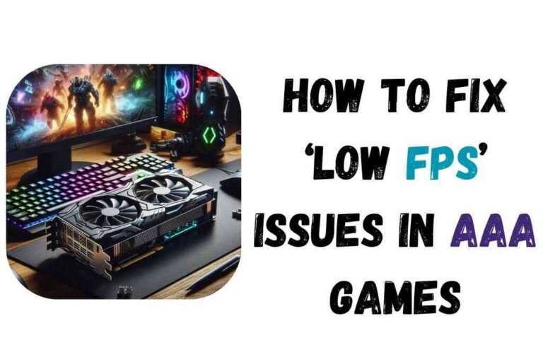 how-to-fix-low-fps-issues-in-aaa-games
