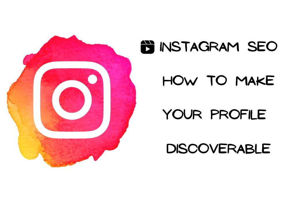 instagram-seo-how-to-make-your-profile-discoverable